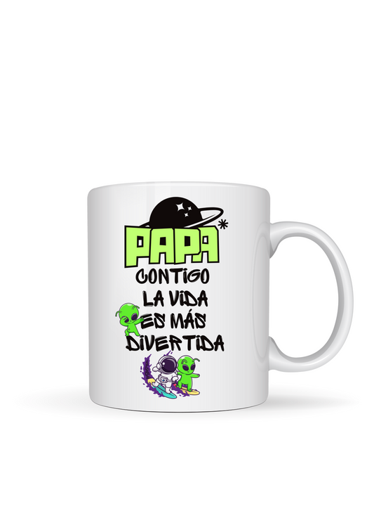 Taza para papá - contigo la vida es más divertida-