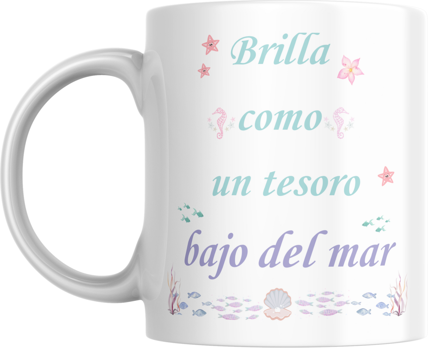 Taza de La Sirenita - Pequeña Soñadora | "Brilla como un tesoro bajo del mar"